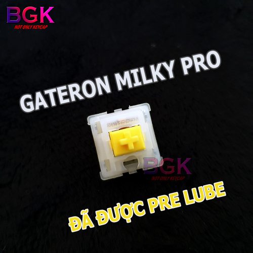 Switch Gateron Milky Yellow Pro Đã Được Lube Sẵn Từ Nhà Máy Siêu Mượt Xuyên LED